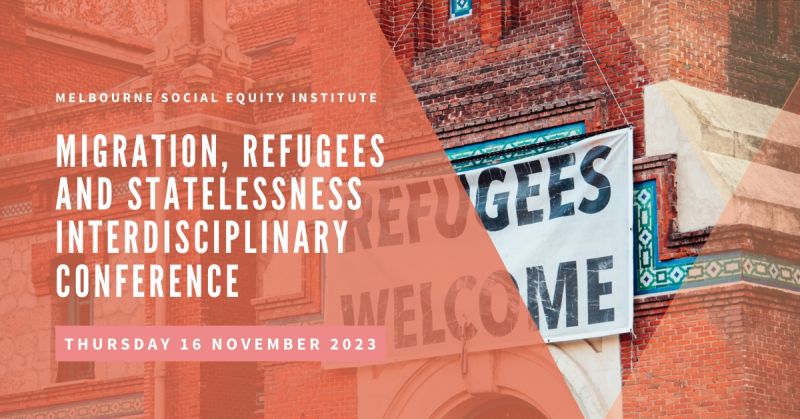 Image for Migration, Refugees and Statelessness Interdisciplinary Conference 2023